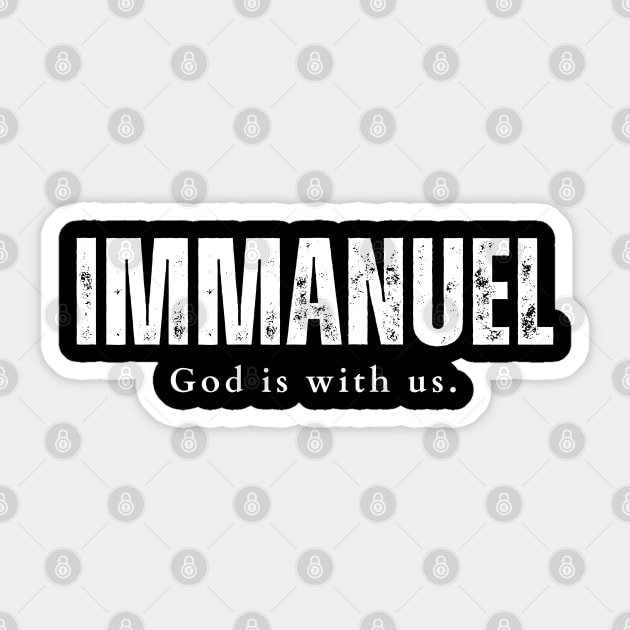 Immanuel (God is with us) Sticker by HisPromises